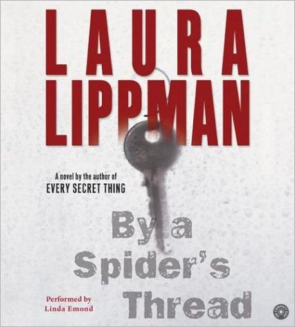 By a Spider's Thread (Tess Monaghan Series #8)