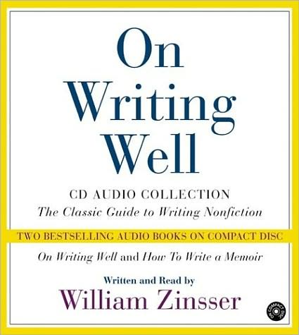 On Writing Well Audio Collection: On Writing Well and How to Write a Memoir