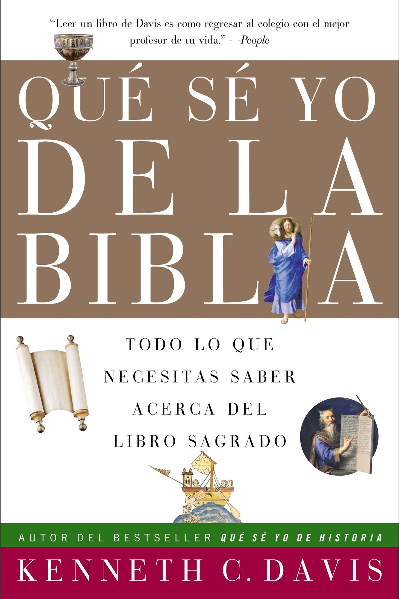 Que Se Yo de la Biblia: Todo lo Que Necesitas Saber Acerca del Libro Sagrado