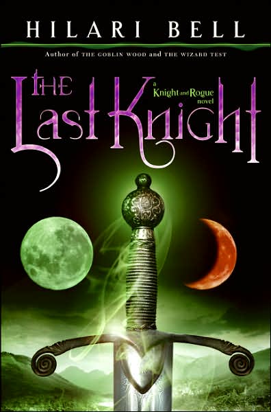 The Last Knight (Knight and Rogue Series #1)
