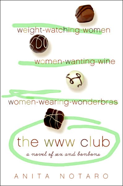 WWW Club: A Novel of Sex and Bonbons