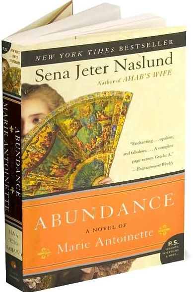 Abundance: A Novel of Marie Antoinette