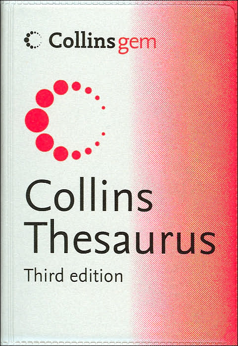 Collins Gem Thesaurus (Third Edition)