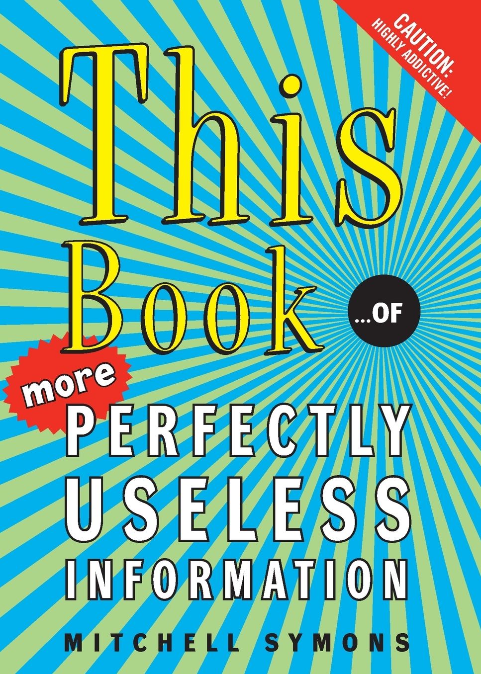 This Book: ... of More Perfectly Useless Information