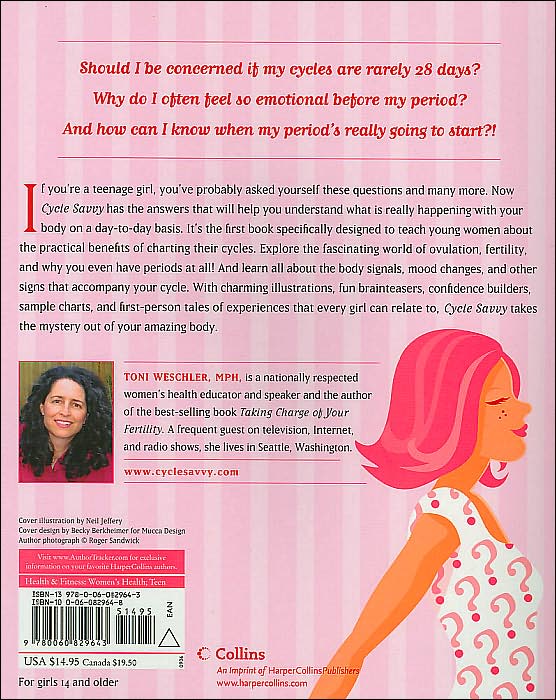 Cycle Savvy: The Smart Teen's Guide to the Mysteries of Her Body