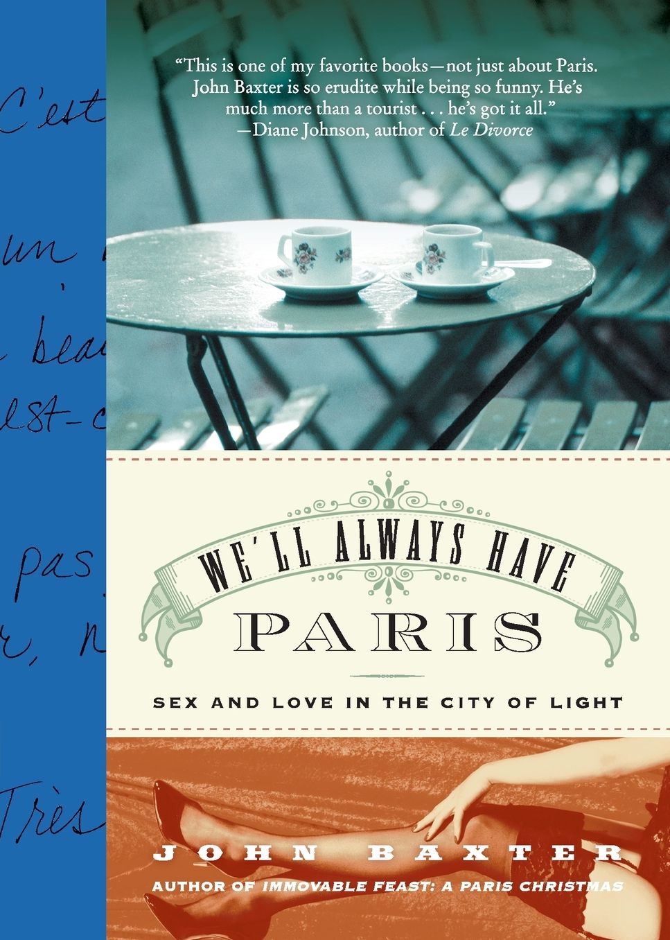 We'll Always Have Paris: Sex and Love in the City of Light