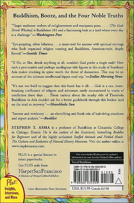 Gods Drink Whiskey: Stumbling Toward Enlightenment in the Land of the Tattered Buddha