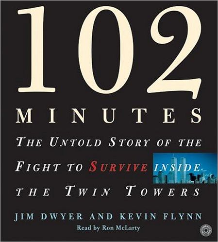 102 Minutes: The Untold Story of the Fight to Survive Inside the Twin Towers