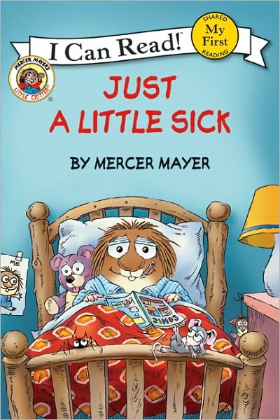 Little Critter: Just a Little Sick (My First I Can Read Series)