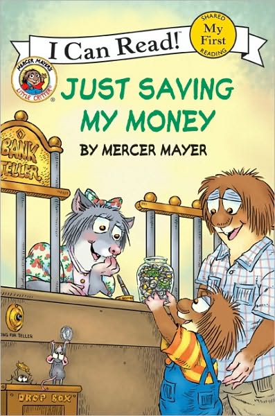 Just Saving My Money (Little Critter Series)