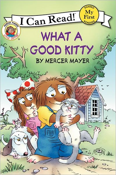 What a Good Kitty (Little Critter Series)