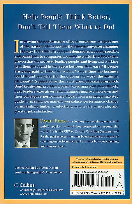 Quiet Leadership: Six Steps to Transforming Performance at Work