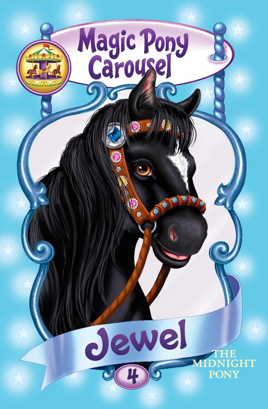 Jewel the Midnight Pony (Magic Pony Carousel Series #4)