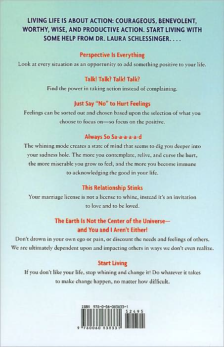 Stop Whining, Start Living