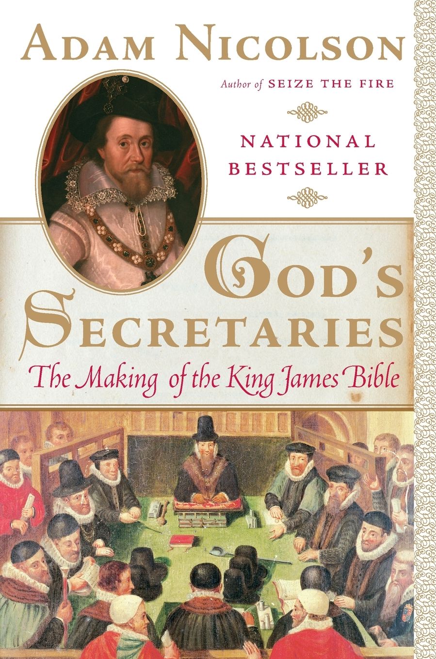 God's Secretaries: The Making of the King James Bible (P. S. Series)