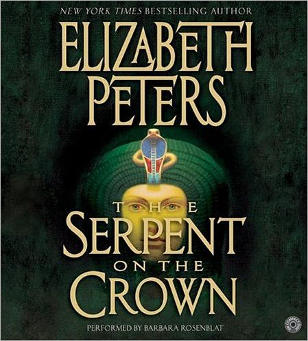 The Serpent on the Crown (Amelia Peabody Series #17)