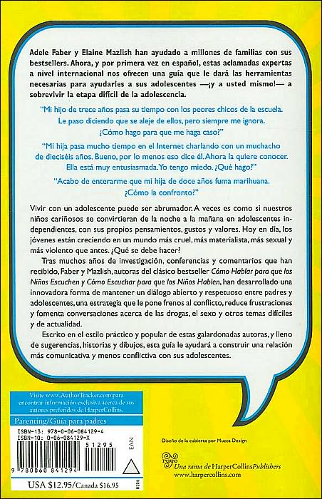 Como hablar para que los Adolescentes Escuchen y como Escuchar para que los Adolescentes Hablen