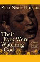 Their Eyes Were Watching God: A Novel