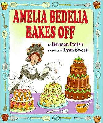 Amelia Bedelia Bakes Off