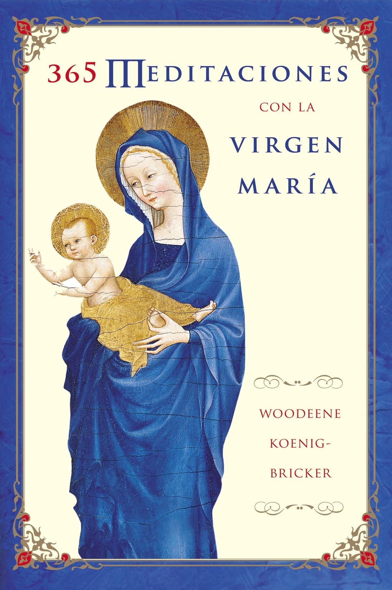 365 meditaciones con la Virgen María