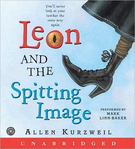 Leon and the Spitting Image: Leon Series, Book 1