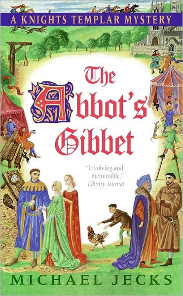 The Abbot's Gibbet (Medieval West Country Series #5)