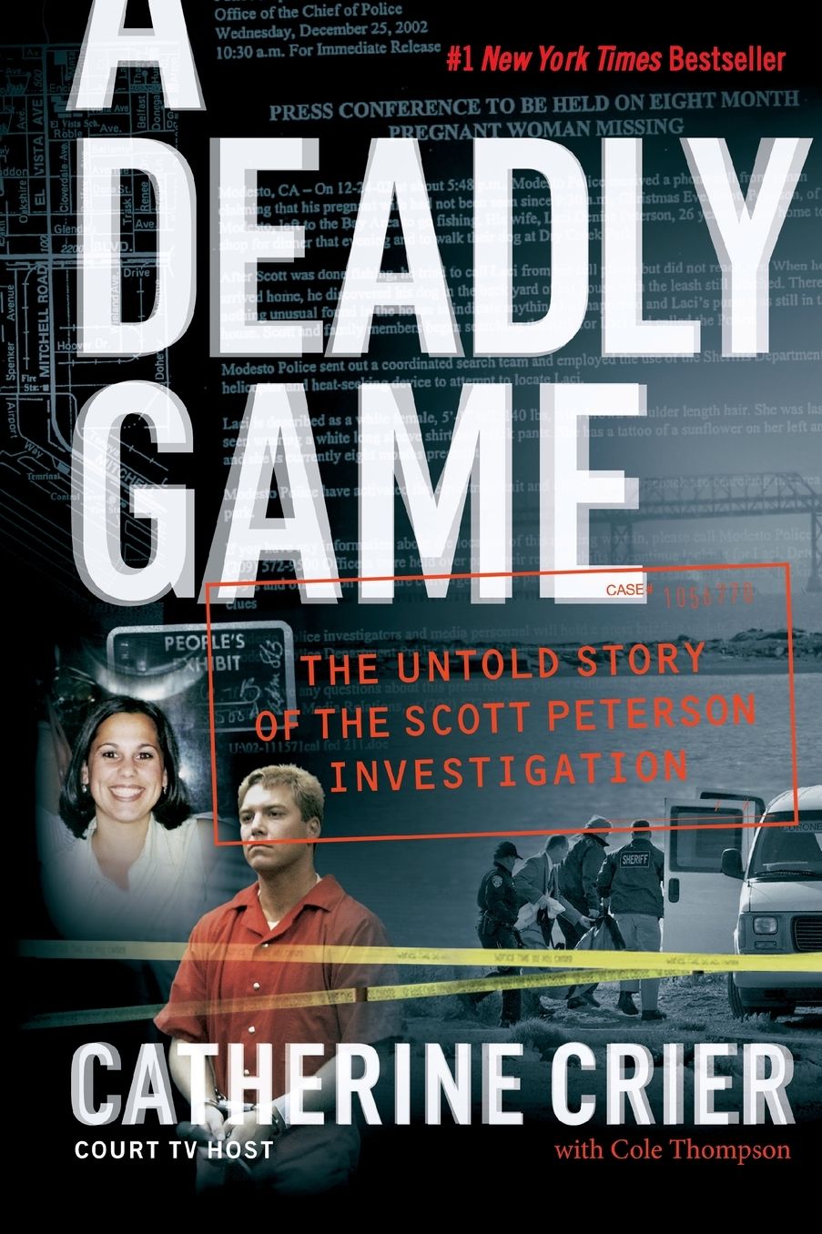 Deadly Game: The Untold Story of the Scott Peterson Investigation
