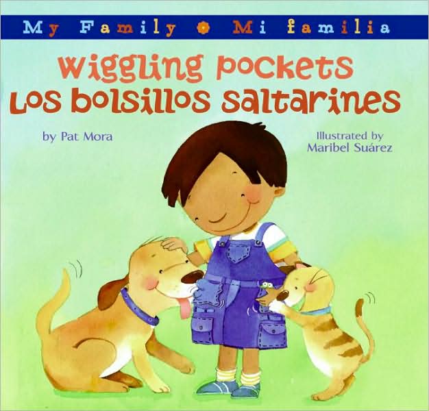 Wiggling Pockets/Los bolsillos saltarines (My Family: Mi familia Series)