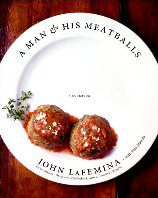A Man and His Meatballs: The Hilarious but True Story of a Self-Taught Chef and Restaurateur