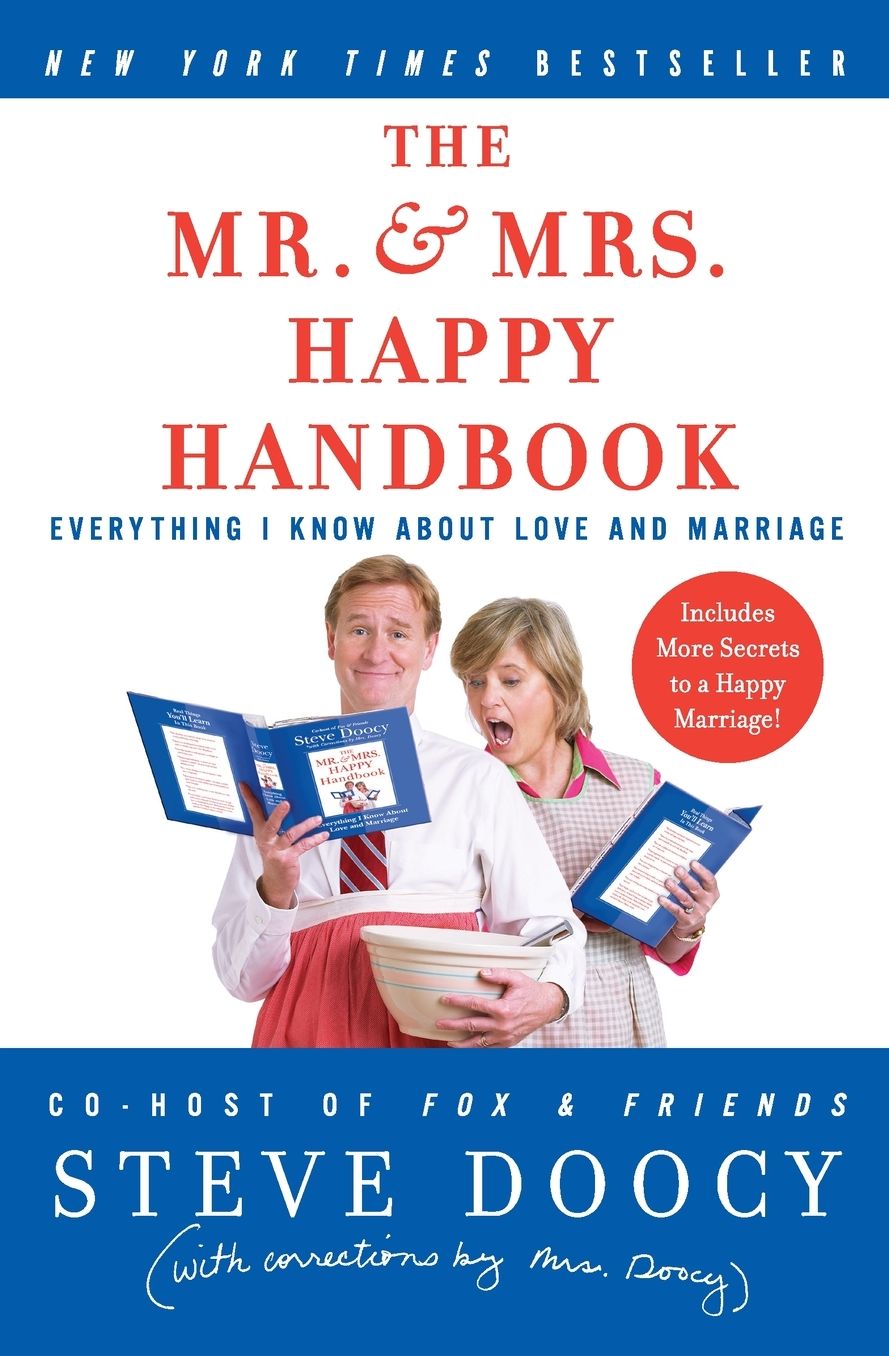 Mr. & Mrs. Happy Handbook: Everything I Know about Love and Marriage