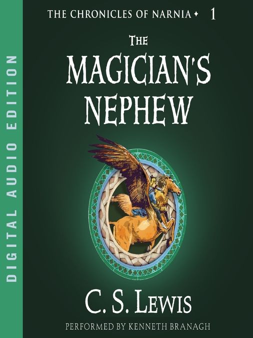 The Magician's Nephew (Chronicles of Narnia Series #1)