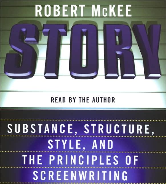 Story: Substance, Structure, Style, and the Principles of Screenwriting