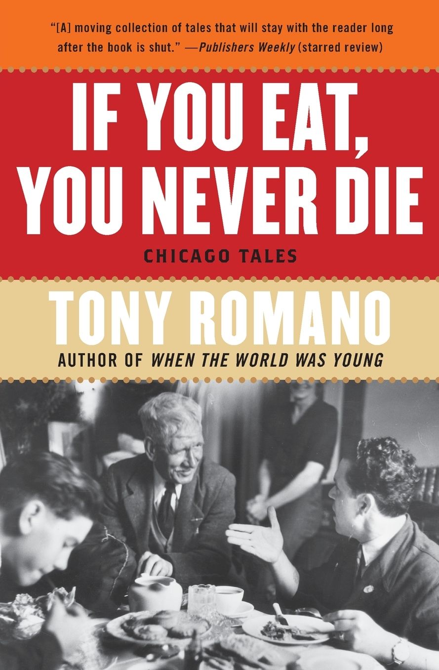 If You Eat, You Never Die: Chicago Tales