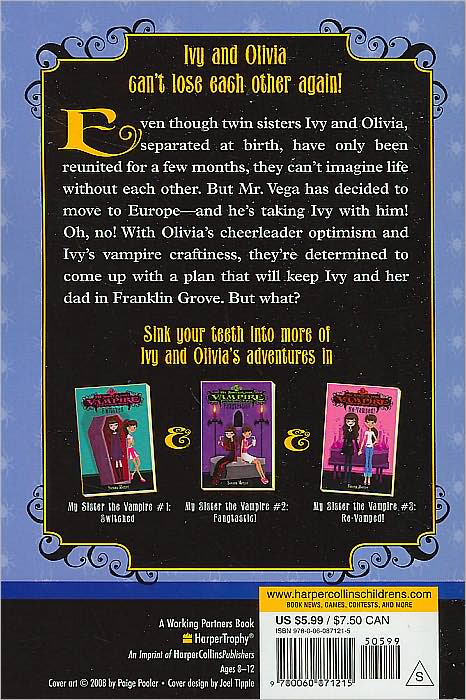 Vampalicious! (My Sister the Vampire Series #4)