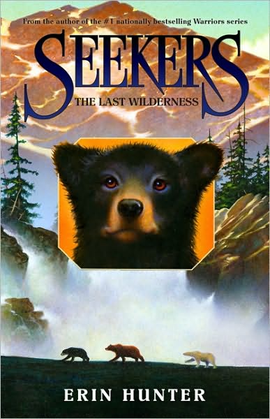 The Last Wilderness (Seekers Series #4)