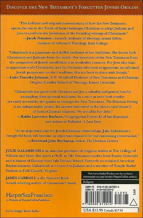 Reluctant Parting: How the New Testament's Jewish Writers Created a Christian Book