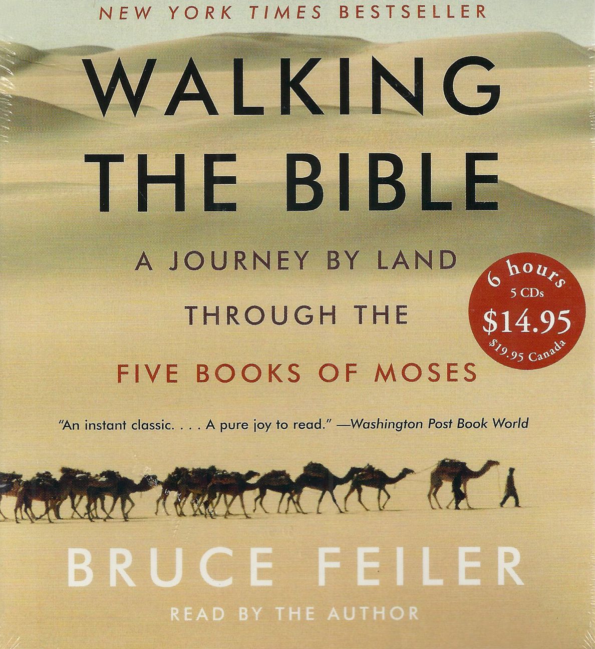 Walking the Bible: A Journey by Land Through the Five Books of Moses