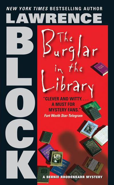 The Burglar in the Library (Bernie Rhodenbarr Series #8)