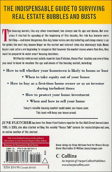 House Poor: How to Buy and Sell Your Home Come Bubble or Bust