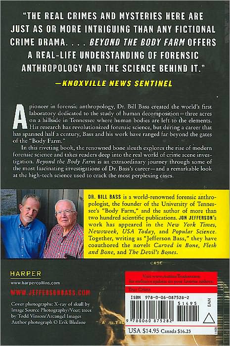 Beyond the Body Farm: A Legendary Bone Detective Explores Murders, Mysteries, and the Revolution in Forensic Science