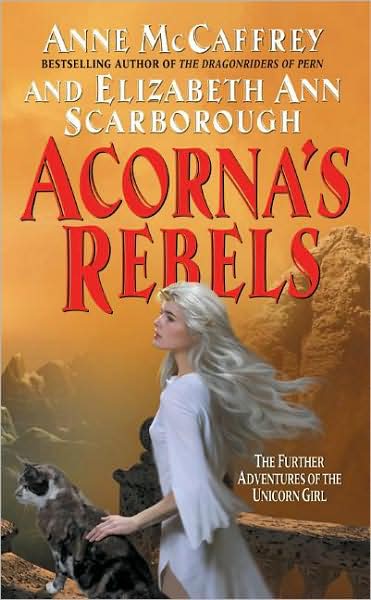 Acorna's Rebels (Acorna Series #6)