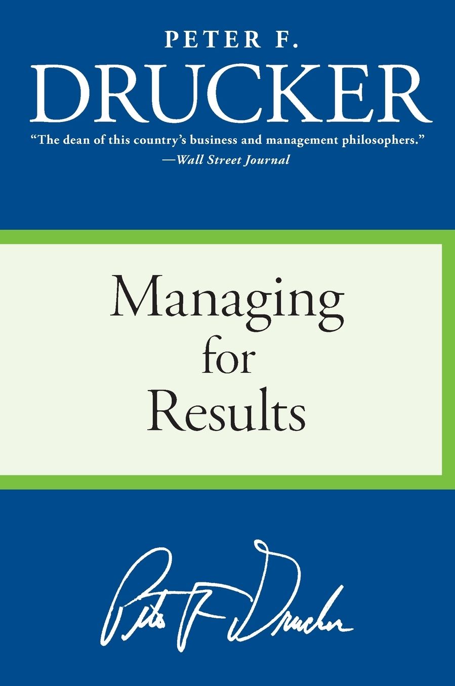 Managing for Results: Economic Tasks and Risk-taking Decisions