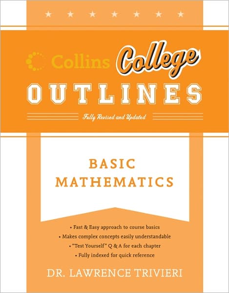 Basic Mathematics (Collins College Outlines Series)