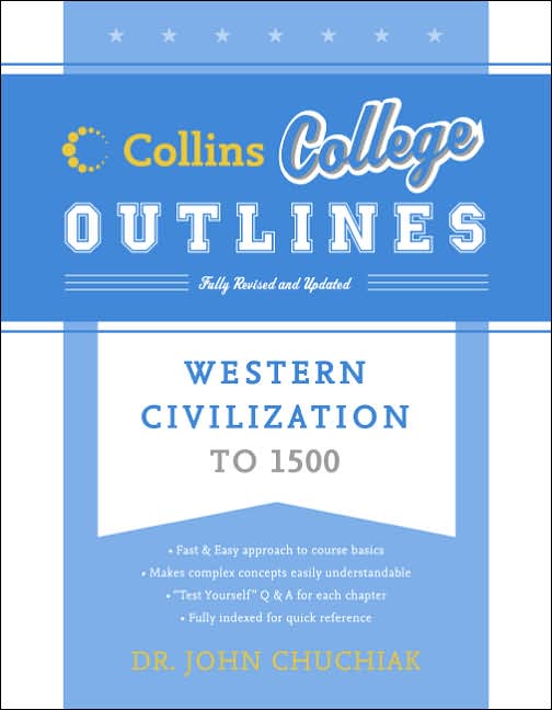 Western Civilization to 1500 (Collins College Outlines Series)