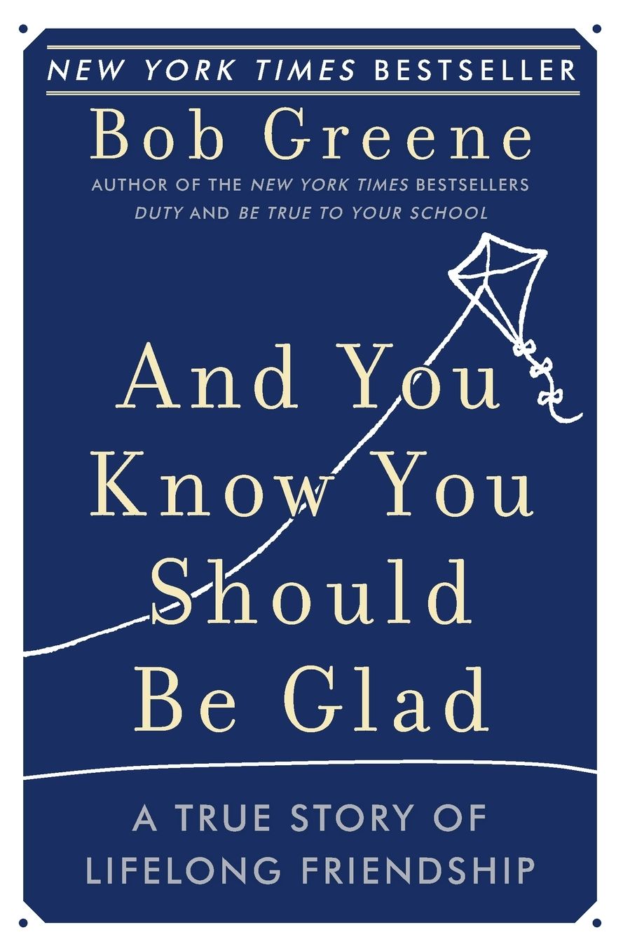 And You Know You Should Be Glad: A True Story of Friendship