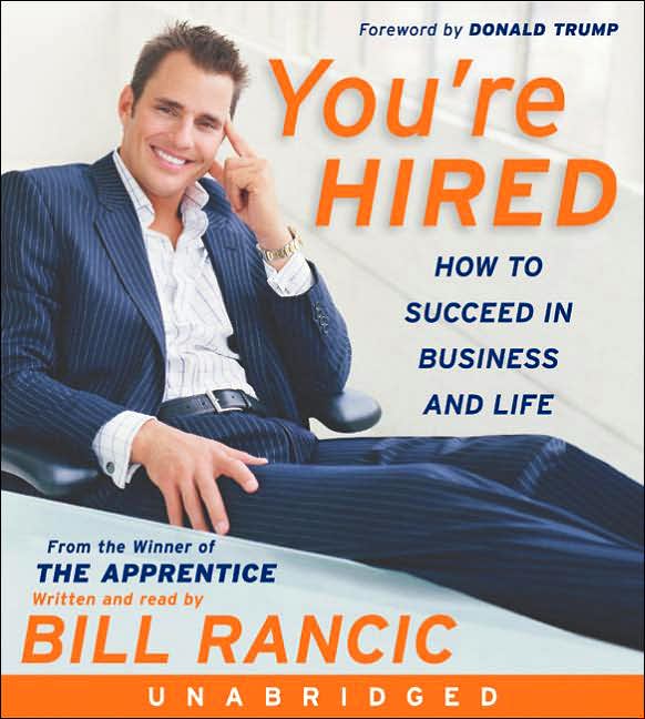You're Hired: How to Succeed in Business and Life