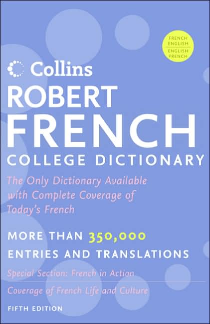 Collins Robert French College Dictionary