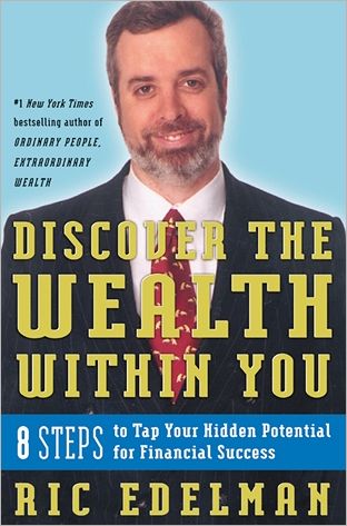 Discover the Wealth Within You: A Financial Plan for Creating a Rich and Fulfilling Life