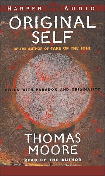 Original Self: Living with Paradox and Originality