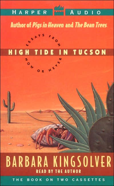 High Tide in Tucson: Essays from Now or Never